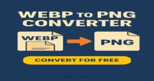 WebP to PNG Converter Free 2025